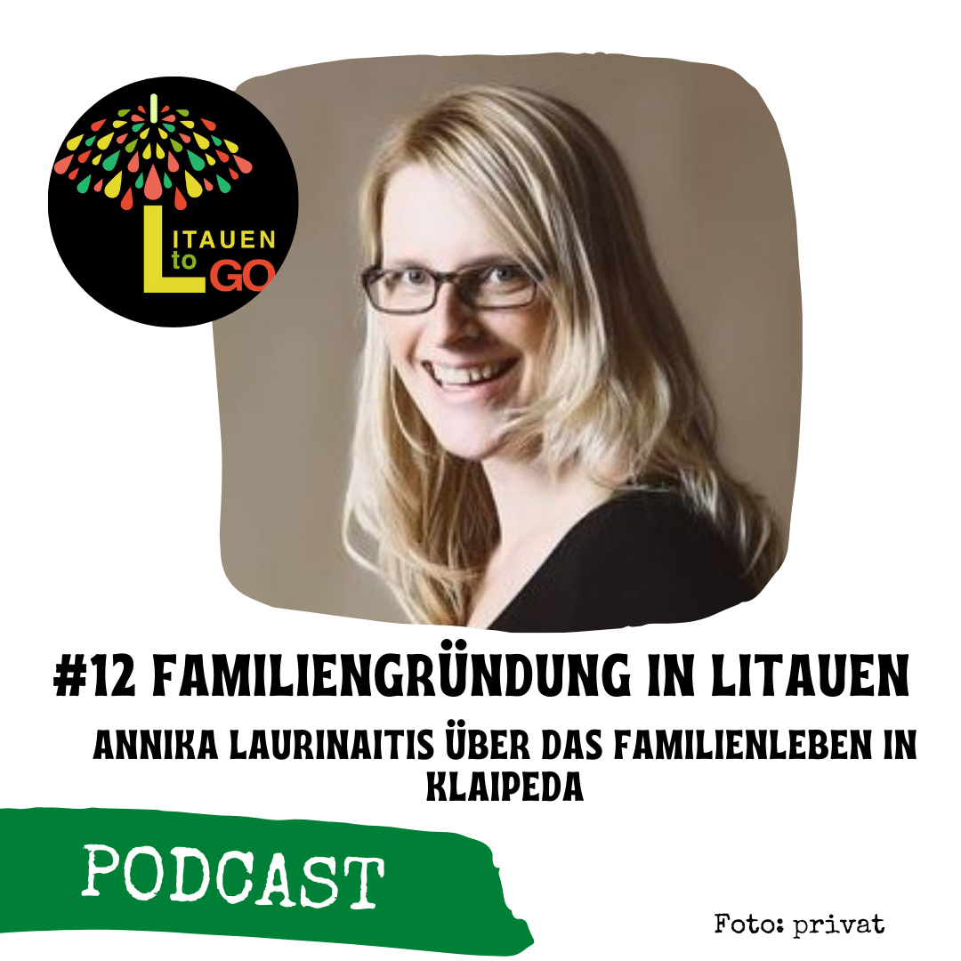 #12 Familiengründung in Litauen