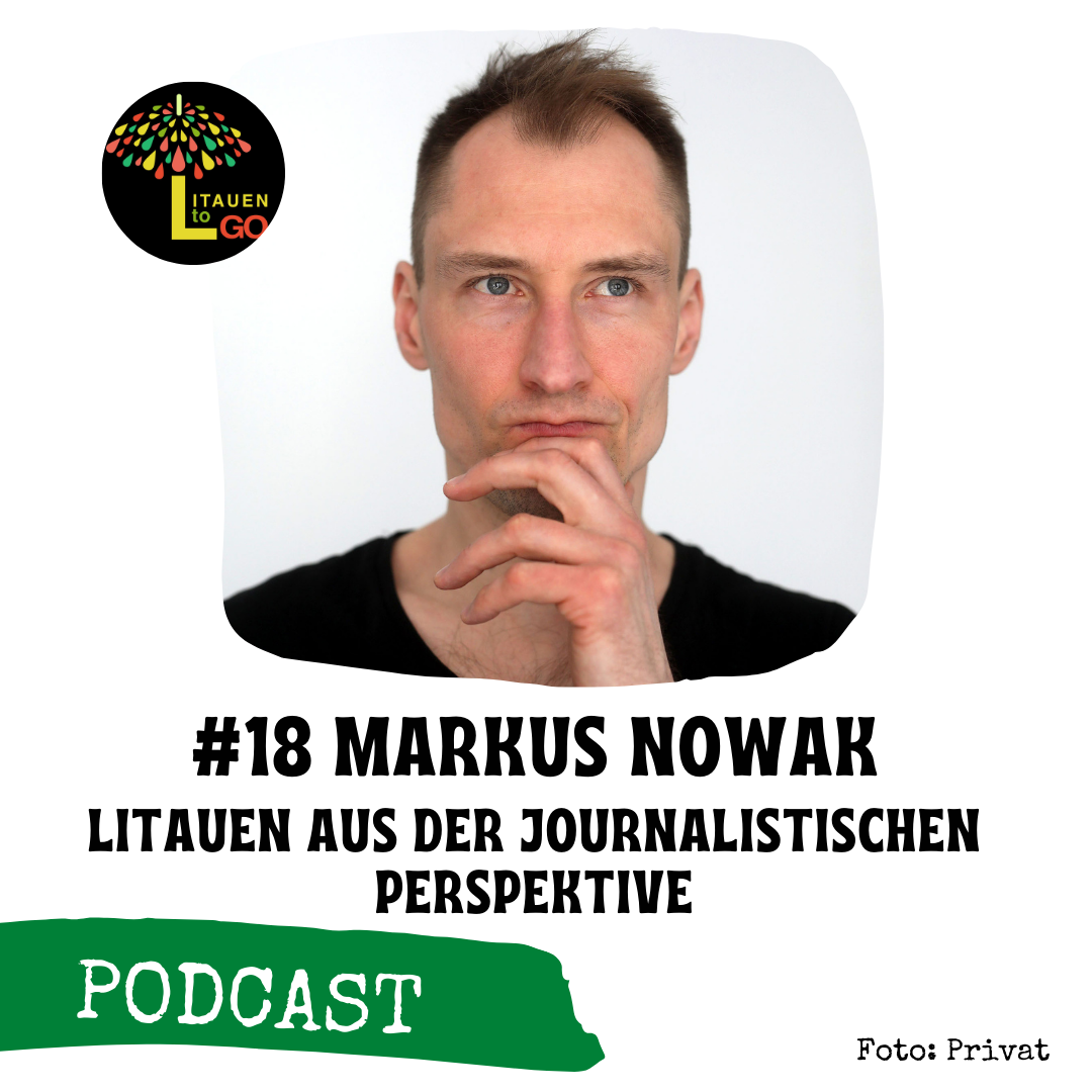 #18 Litauen aus der journalistischen Perspektive