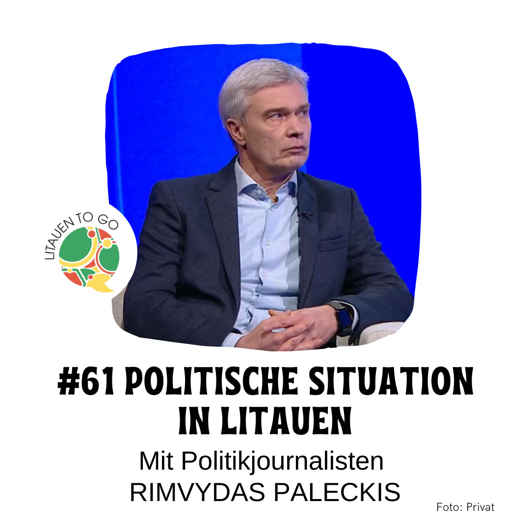 #61 Politische Situation in Litauen