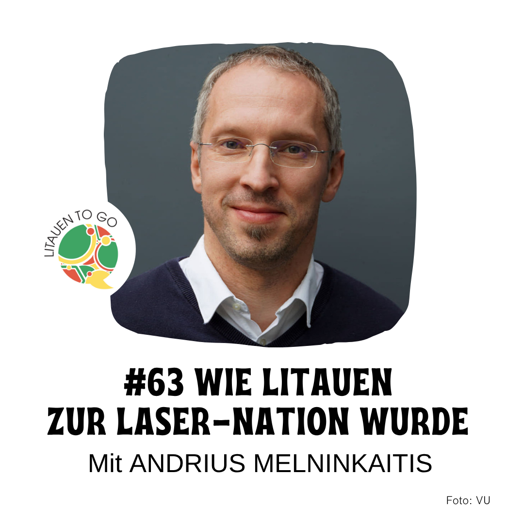 #63 Wie Litauen zur Laser-Nation wurde